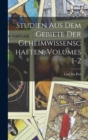 Studien Aus Dem Gebiete Der Geheimwissenschaften, Volumes 1-2 - Book