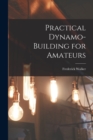 Practical Dynamo-Building for Amateurs - Book