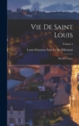 Vie De Saint Louis : Roi De France; Volume 2 - Book