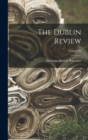 The Dublin Review; Volume 99 - Book