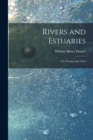 Rivers and Estuaries : Or, Streams and Tides - Book
