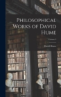 Philosophical Works of David Hume; Volume 3 - Book