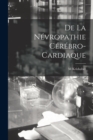 De La Nevropathie Cerebro-Cardiaque - Book