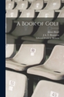 A Book of Golf - Book