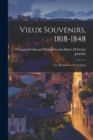 Vieux Souvenirs, 1818-1848 : Avec Illustrations De L'auteur - Book