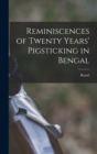 Reminiscences of Twenty Years' Pigsticking in Bengal - Book