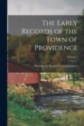 The Early Records of the Town of Providence; Volume 1 - Book