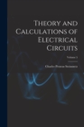 Theory and Calculations of Electrical Circuits; Volume 5 - Book