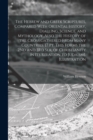 The Hebrew and Greek Scriptures, Compared With Oriental History, Dialling, Science, and Mythology, Also the History of the Cross Gathered From Many Countries. [7 Pt. This Forms the 2Nd and 3Rd Ser. of - Book