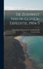 De Zuidwest Nieuw-Guinea-Expeditie, 1904/5 - Book