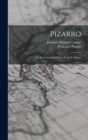 Pizarro : Or the Conquest of Peru, Tr. by E. Helme - Book