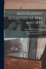 Anti-Slavery Addresses of 1844 and 1845 - Book