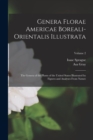 Genera Florae Americae Boreali-Orientalis Illustrata : The Genera of the Plants of the United States Illustrated by Figures and Analyses From Nature; Volume 2 - Book