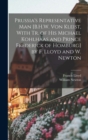 Prussia's Representative Man [B.H.W. Von Kleist, With Tr. of His Michael Kohlhaas and Prince Frederick of Homburg] by F. Lloyd and W. Newton - Book