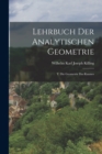 Lehrbuch Der Analytischen Geometrie : T. Die Geometrie Des Raumes - Book