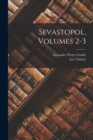Sevastopol, Volumes 2-3 - Book