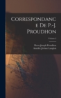 Correspondance De P.-J. Proudhon; Volume 2 - Book