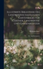 Illustrirte Bibliothek des landwirthschaftlichen Gartenbaues fur Gartner, Landwirthe und Gartenbesitzer : Der Apothekergarten - Book