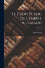 Le Droit Public De L'empire Allemand; Volume 4 - Book
