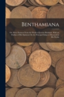 Benthamiana : Or, Select Extracts From the Works of Jeremy Bentham. With an Outline of His Opinions On the Principal Subjects Discussed in His Works - Book