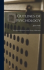 Outlines of Psychology : With Special Reference to the Theory of Education - Book