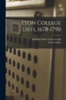 Eton College Lists, 1678-1790 - Book