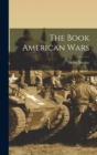 The Book American Wars - Book