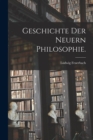 Geschichte der neuern Philosophie. - Book