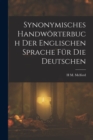 Synonymisches Handworterbuch Der Englischen Sprache Fur Die Deutschen - Book