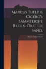 Marcus Tullius Cicero's sammtliche Reden, Dritter Band. - Book