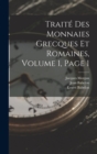 Traite Des Monnaies Grecques Et Romaines, Volume 1, page 1 - Book