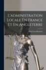 L'administration Locale En France Et En Angleterre - Book