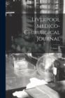 Liverpool Medico-Chirurgical Journal; Volume 19 - Book