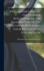 Preliminary Report On Storage Reservoirs at the Headwaters of the Wisconsin River and Their Relation to Stream Flow - Book