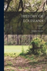 History of Louisiana; Volume 3 - Book