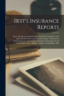 Best's Insurance Reports : Upon All American and Foreign Joint-Stock Companies, and American Mutual Companies and "lloyds" Associations, Transacting Any of the Following Classes of Insurance in the Un - Book