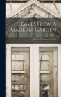 Leaves From a Madeira Garden - Book