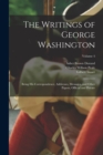 The Writings of George Washington : Being his Correspondence, Addresses, Messages, and Other Papers, Official and Private; Volume 4 - Book