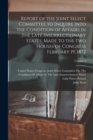 Report of the Joint Select Committee to Inquire Into the Condition of Affairs in the Late Insurrectionary States, Made to the Two Houses of Congress February 19, 1872; Volume 3 - Book