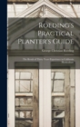 Roeding's Practical Planter's Guide; the Result of Thirty Years Experience in California Horticulture - Book