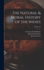 The Natural & Moral History of the Indies; Volume 61 - Book