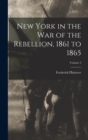New York in the war of the Rebellion, 1861 to 1865; Volume 3 - Book