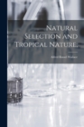 Natural Selection and Tropical Nature; - Book