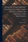 Enquiry Concerning Political Justice, and its Influence on Morals and Happiness; Volume 2 - Book