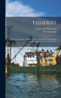 Fisheries : Notes on Australia's Fisheries, With a Summary of the Results Obtained by the F.I.S. "Endeavour" - Book