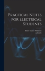 Practical Notes for Electrical Students - Book