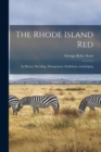 The Rhode Island red; its History, Breeding, Management, Exhibition, and Judging - Book