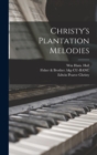 Christy's Plantation Melodies - Book