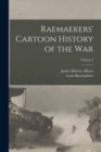 Raemaekers' Cartoon History of the war; Volume 2 - Book