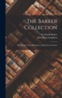 The Barker Collection : Manuscripts of and Relating to Admiral Lord Nelson - Book